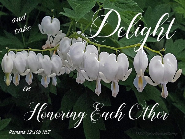 Delight in Honoring each other Rom 12 10b